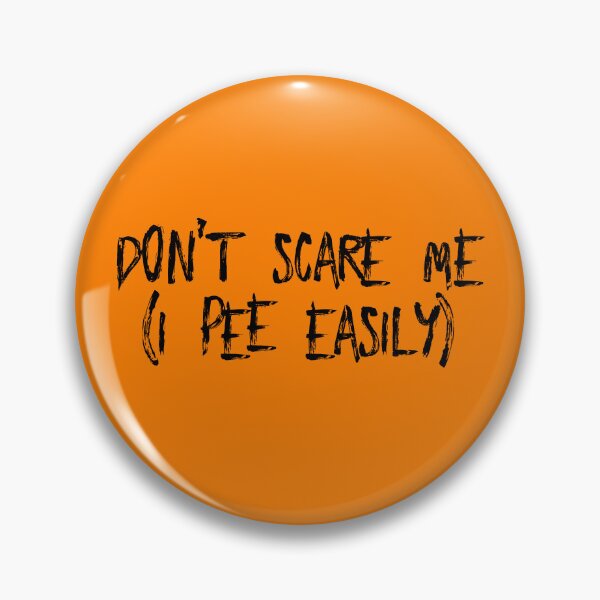 Artikelvorschau, Don't Scare Me I Pee Easily Funny Halloween Don't Scare Me Gear entworfen und verkauft von DynamicDesign.