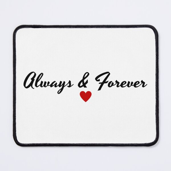 Item preview, Always and Forever, Anniversary, Valentine's Day, Friends, Galentine's Day designed and sold by SunsetDetour.