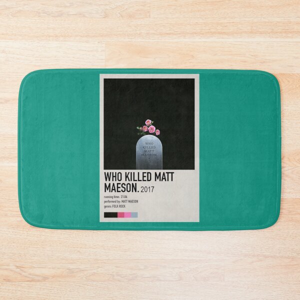Item preview, who killed matt maeson      designed and sold by RiovalencanoRL.
