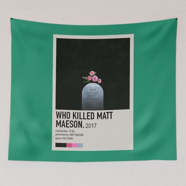 Item preview, who killed matt maeson      designed and sold by RiovalencanoRL.
