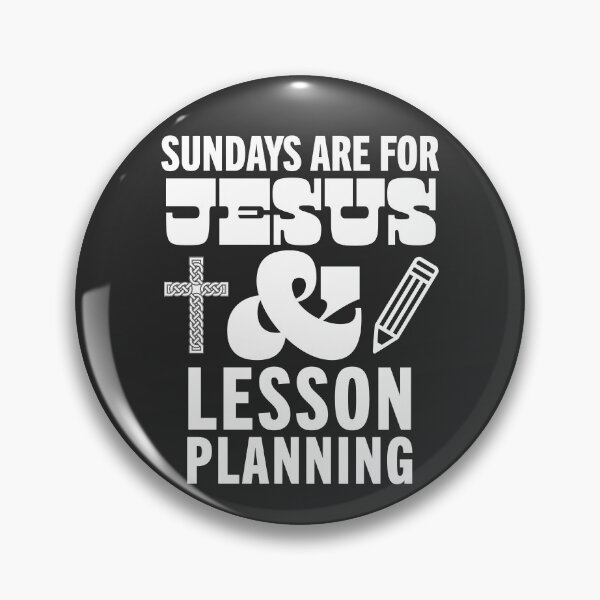 Item preview, Sundays Are For Jesus and Lesson Planning God Christian Teacher designed and sold by yelly123.