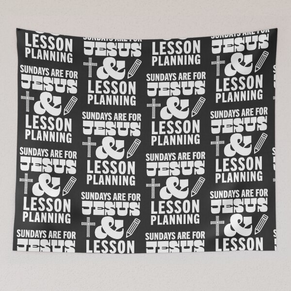 Item preview, Sundays Are For Jesus and Lesson Planning God Christian Teacher designed and sold by yelly123.