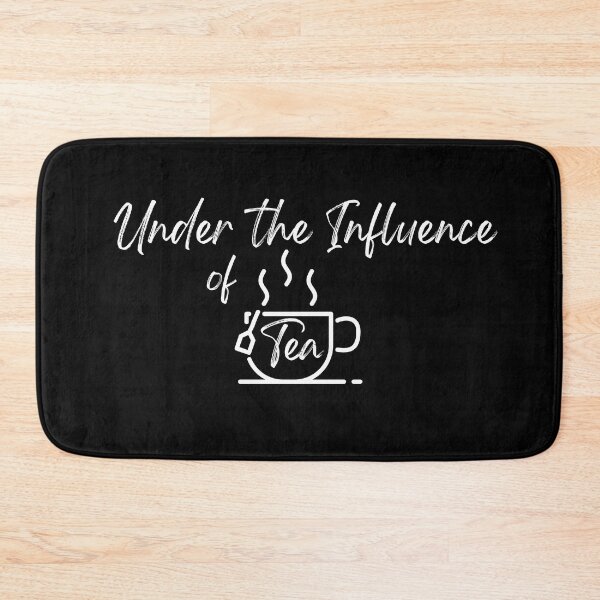 Item preview, Under the Influence of Tea designed and sold by It's On Backwards.