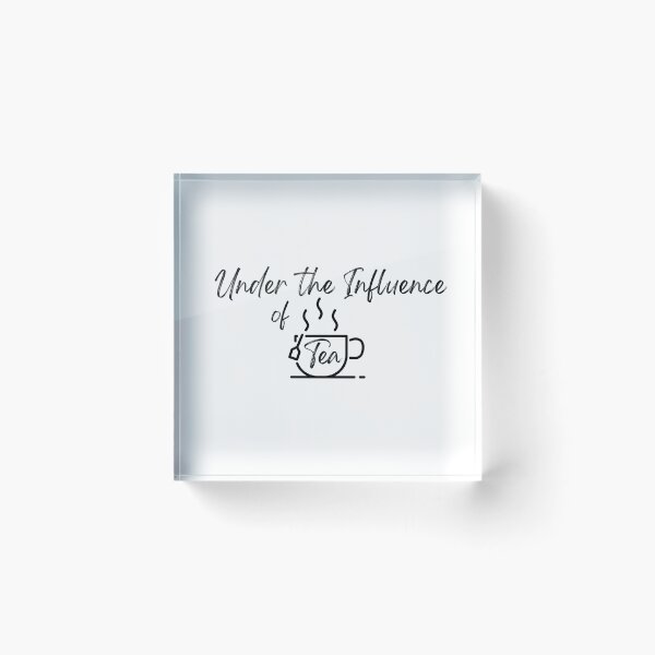 Item preview, Under the Influence of Tea designed and sold by It's On Backwards.