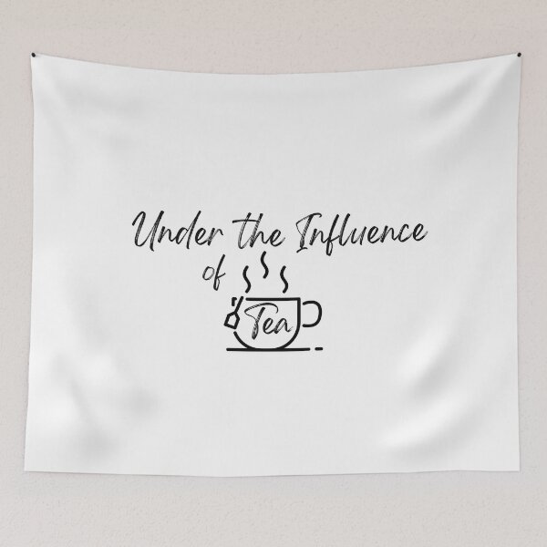 Item preview, Under the Influence of Tea designed and sold by It's On Backwards.