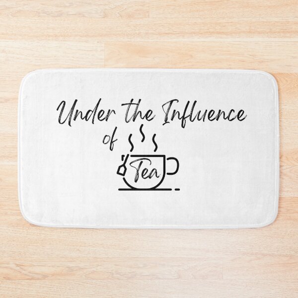 Item preview, Under the Influence of Tea designed and sold by It's On Backwards.