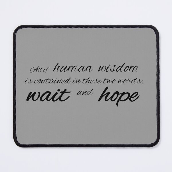 Item preview, Wait and Hope (from The Count of Monte Cristo) designed and sold by justNickoli.