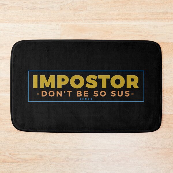 Item preview, Youre sus Impostor designed and sold by ALIENATIVED.