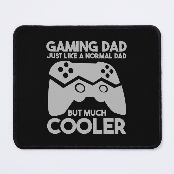 Item preview, Gaming Dad Just Like A Normal Dad But Much Cooler designed and sold by THROUGH-LIFE.