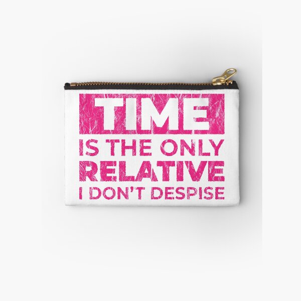 Item preview, Time is the only relative I don't despise | Speed is Relative | Funny Science designed and sold by DrawingBoard.