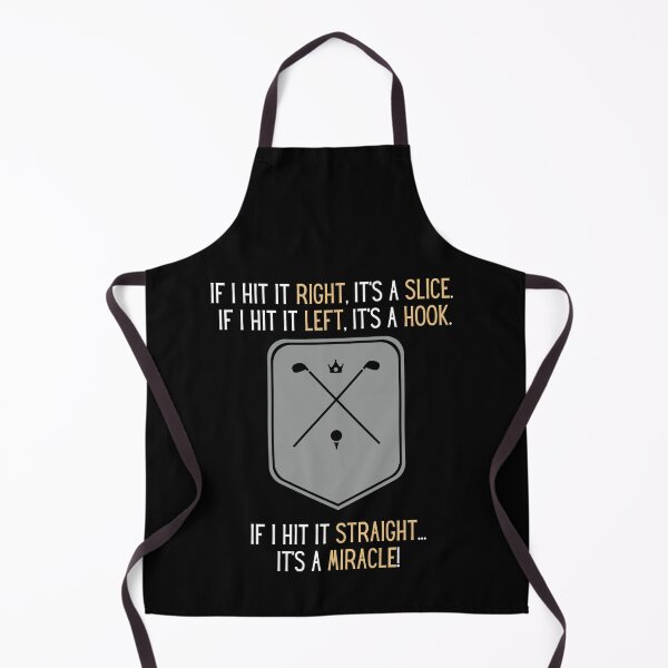 Item preview, If I Hit It Right Its A Slice, If I Hit It Left Its A Hook, If I Hit It Straight... Its A Miracle designed and sold by hottest-tees.