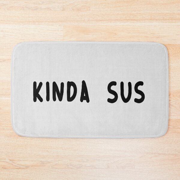 Item preview, Youre sus kinda sus designed and sold by ALIENATIVED.
