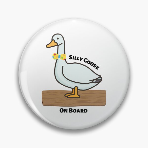 Item preview, Silly goose on board designed and sold by ImperialRose.