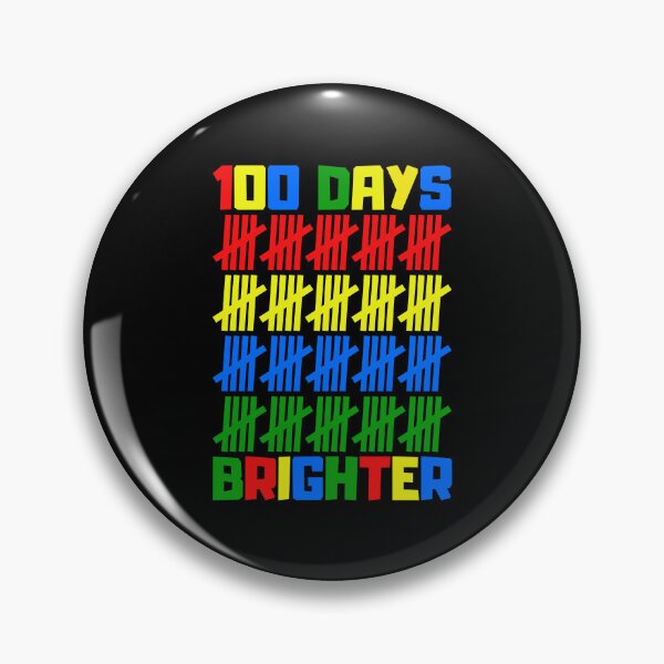Item preview, 100 Days Brighter designed and sold by FNStuff.