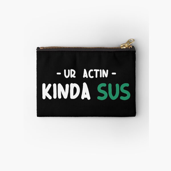 Item preview, Youre sus kinda sus designed and sold by ALIENATIVED.