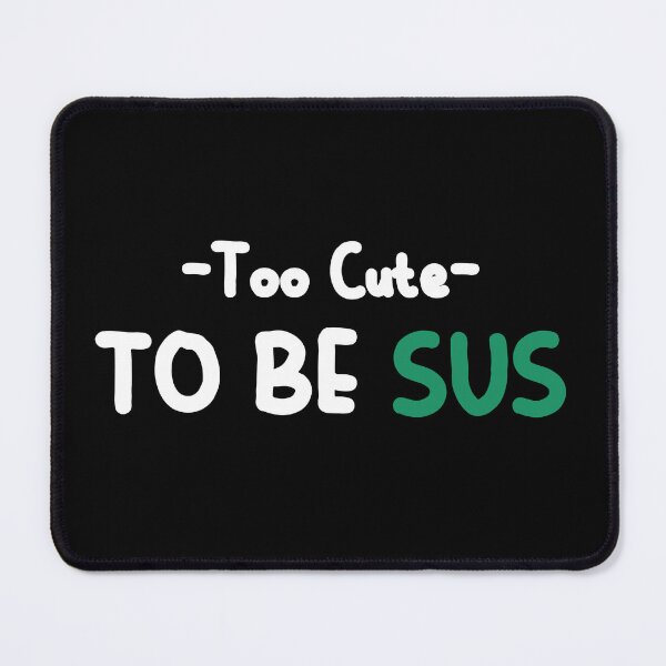 Item preview, Youre sus kinda sus designed and sold by ALIENATIVED.