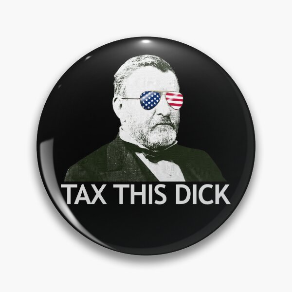 Item preview, Tax This Dick Ulysses S. Grant President Grant Tax This Dick Gear designed and sold by DynamicDesign.