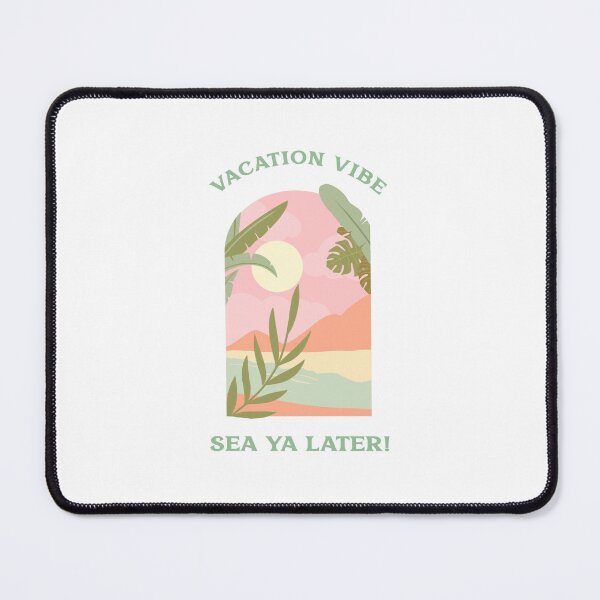 Item preview, Vacation Vibes Sea Ya Later! designed and sold by SerenaBliss.