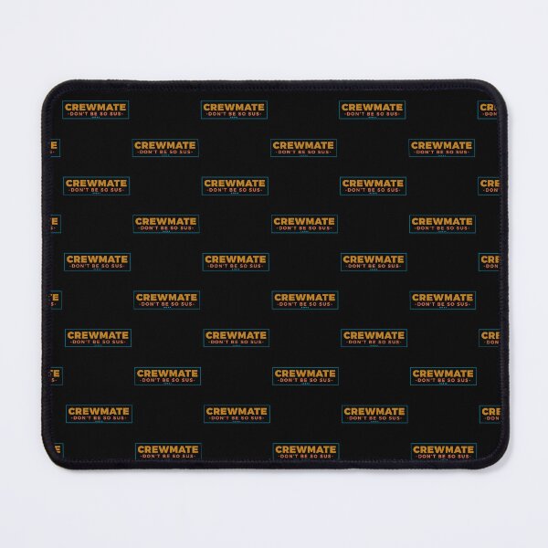 Item preview, Youre sus crewmate designed and sold by ALIENATIVED.