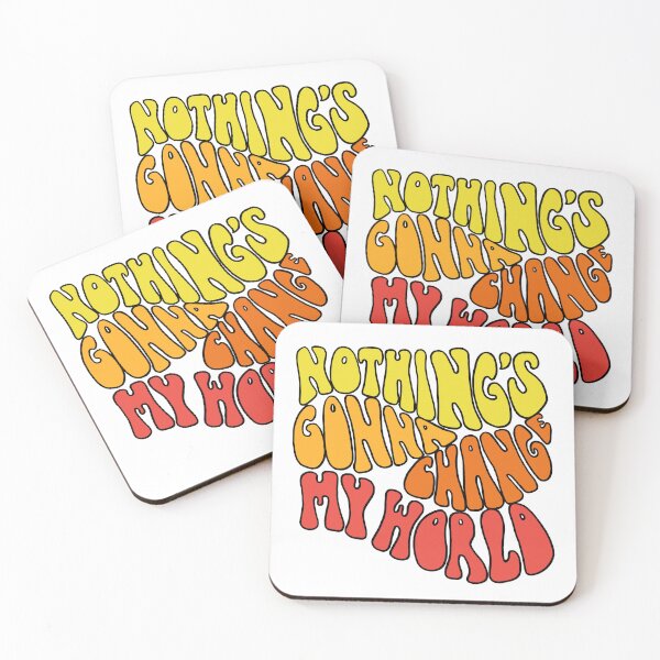 Item preview, Nothing's Gonna Change My World Groovy designed and sold by luciddreame.