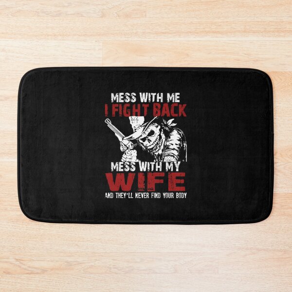 Item preview, dont mess my wife designed and sold by Josephllins.