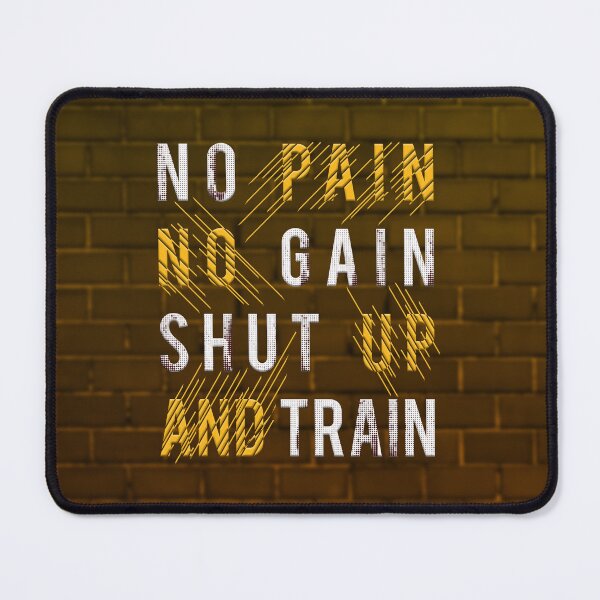 Item preview, Principles of Success: No Pain No Gain Shut up and Train designed and sold by DaVinciFeather.