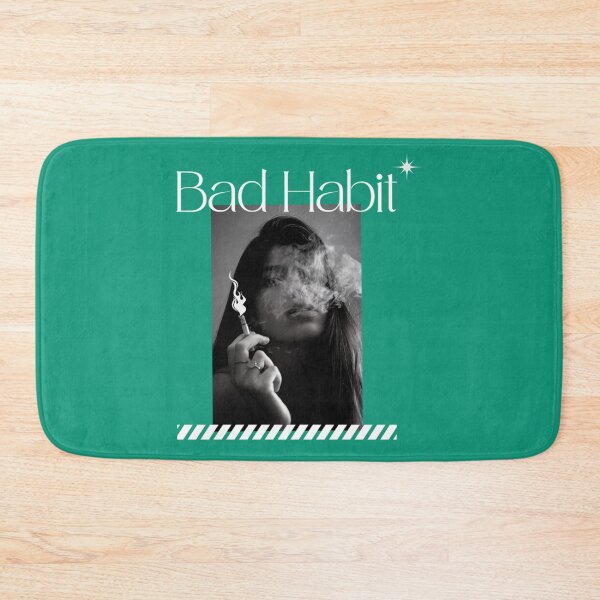 Item preview, Bad habit      designed and sold by Jakinmom.