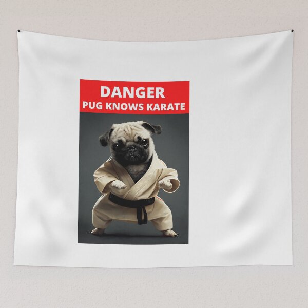 Item preview, DANGER pug dog knows karate  designed and sold by Pantoja9205.