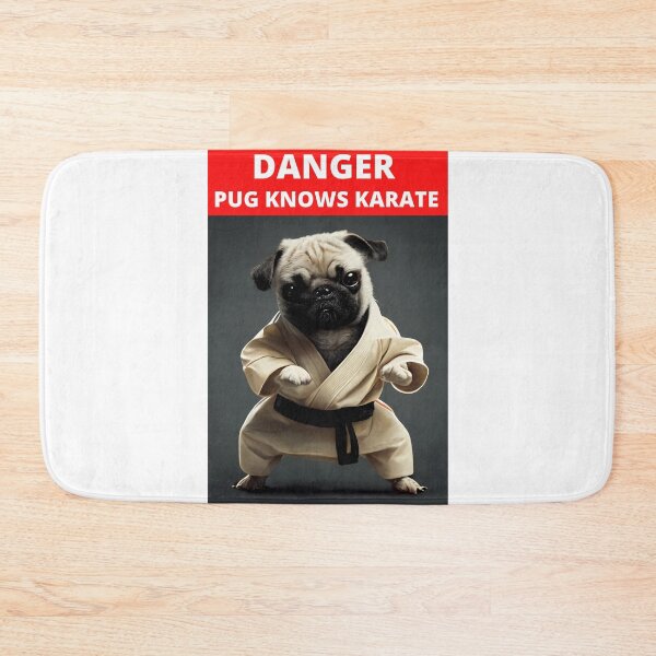 Item preview, DANGER pug dog knows karate  designed and sold by Pantoja9205.