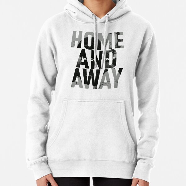 Home And Away Hoodies & Sweatshirts for Sale