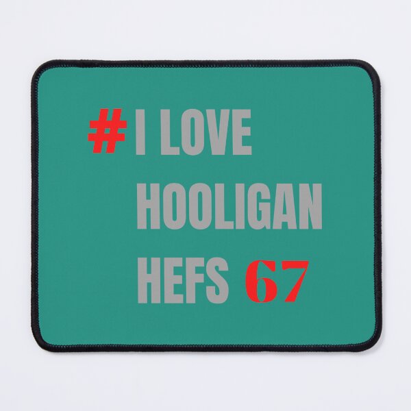 Item preview, I love hooligan hefs designed and sold by Jakinmom.