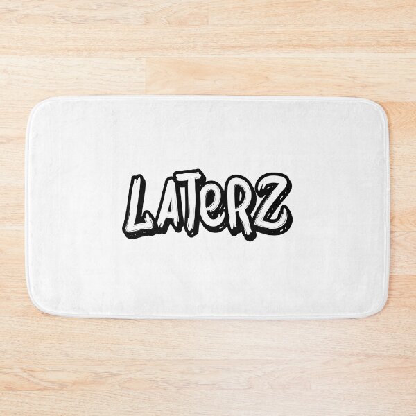 Item preview, Laterz  designed and sold by Jakinmom.