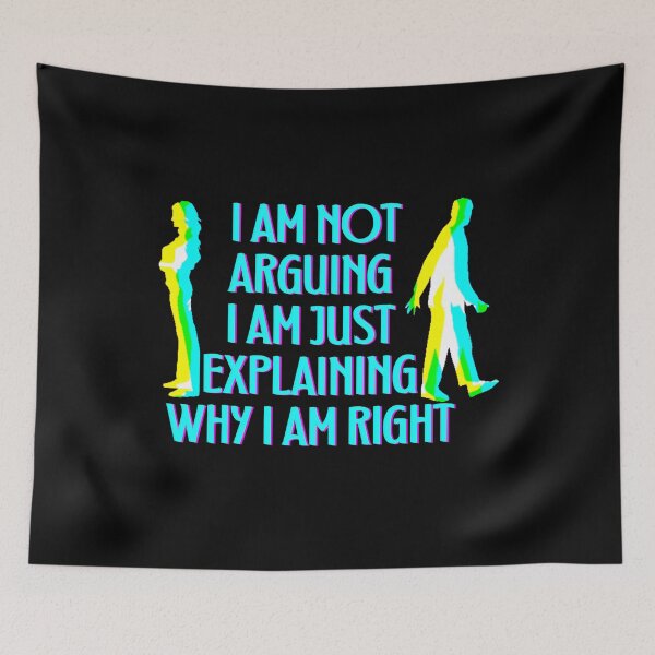 Item preview, I m Not Arguing With You I m Explaining Why I m Right designed and sold by designerpriti.