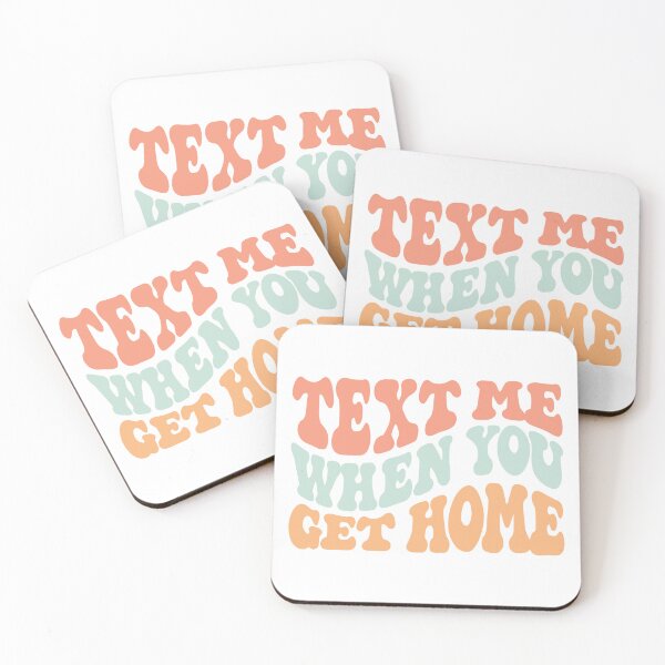 Item preview, Text Me When You Get Home Shirt designed and sold by FauzIDEA.