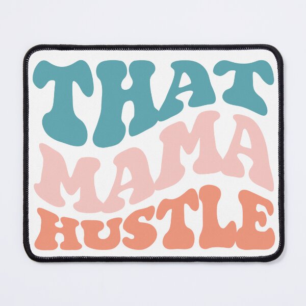 Item preview, That Mama Hustle Shirt designed and sold by FauzIDEA.