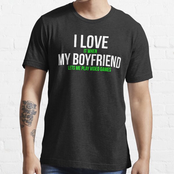 boyfriend shirt funny