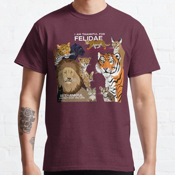 I Am Thankful For Felidae Classic T-Shirt