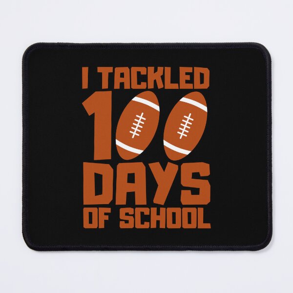 Item preview, I Tackled 100 Days Of School designed and sold by FNStuff.
