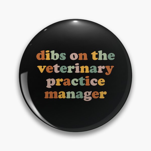 Item preview, Dibs On The Veterinary Practice Manager designed and sold by kamrankhan.