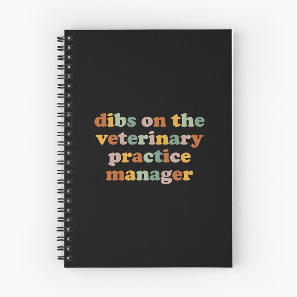Item preview, Dibs On The Veterinary Practice Manager designed and sold by kamrankhan.