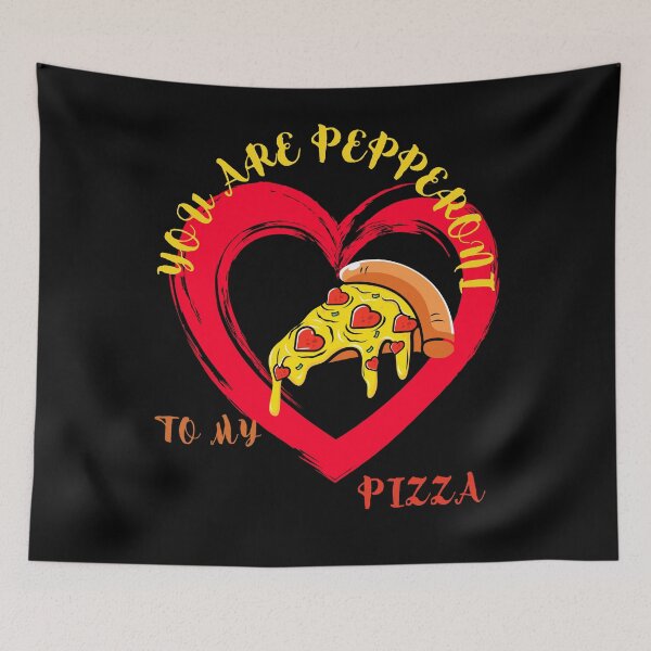 Item preview, YOU ARE PEPPERONI TO MY PIZZA designed and sold by Harmatija Studio.