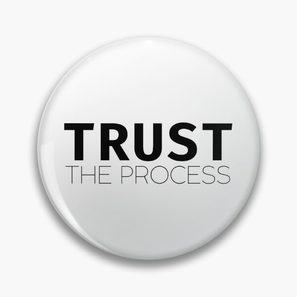 Item preview, Trust The Process designed and sold by birdyness.