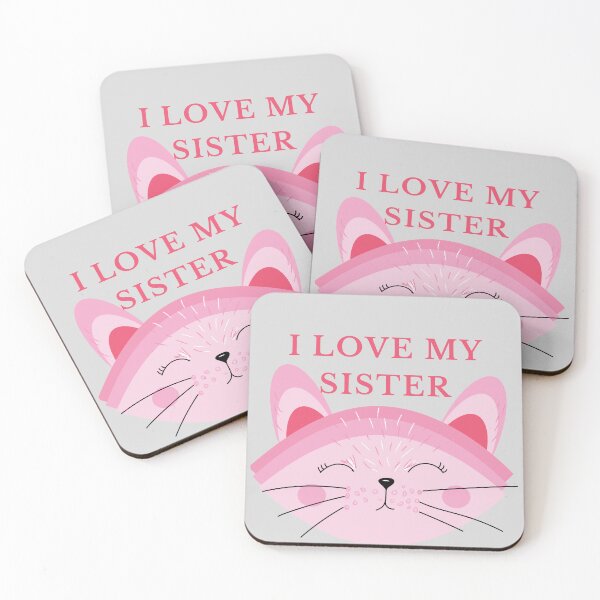 Item preview, I Love My Sister designed and sold by anbeth73.