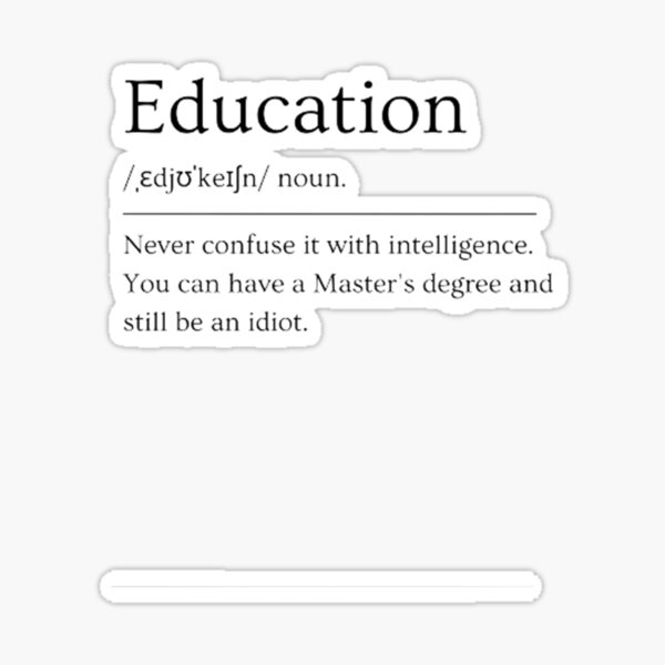 Education Funny Dictionary Definition Sticker For Sale By ED education-funny-dictionary-definition-sticker-for-sale-by-ed