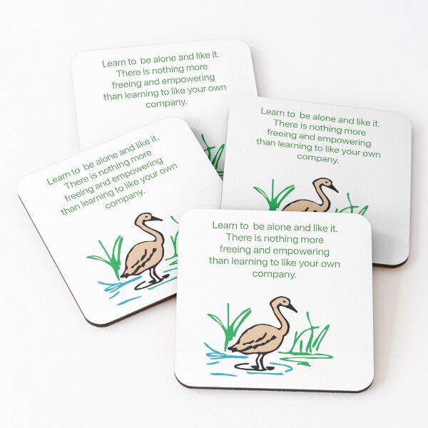 Item preview, Learn to be alone and to like it. There is nothing more freeing and empowering than learning to like your own company. designed and sold by Kidzx6.