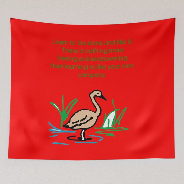 Item preview, Learn to be alone and to like it. There is nothing more freeing and empowering than learning to like your own company. designed and sold by Kidzx6.
