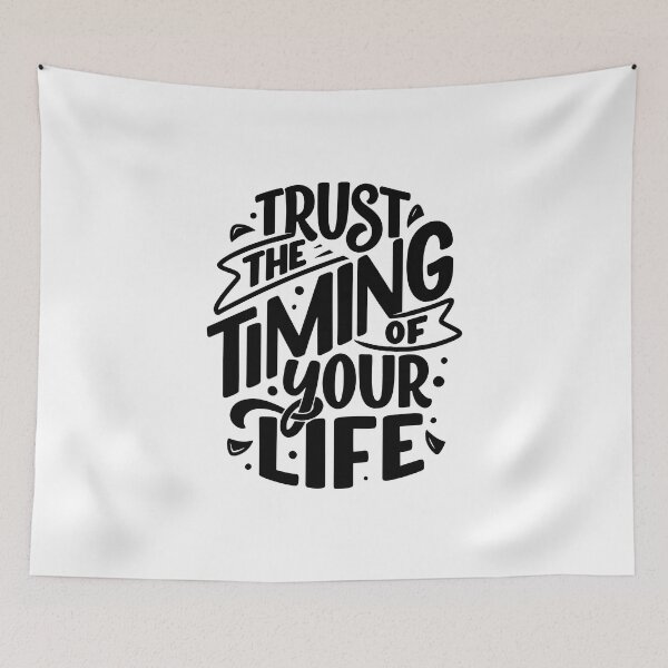 Item preview, Trust The Timing of Your Life (black) designed and sold by Daluyong.