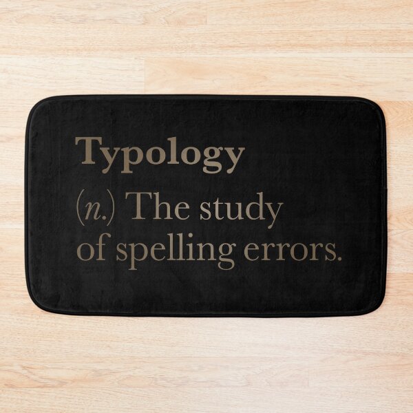 Item preview, Typology: The study of spelling errors v.1 designed and sold by x1brett.