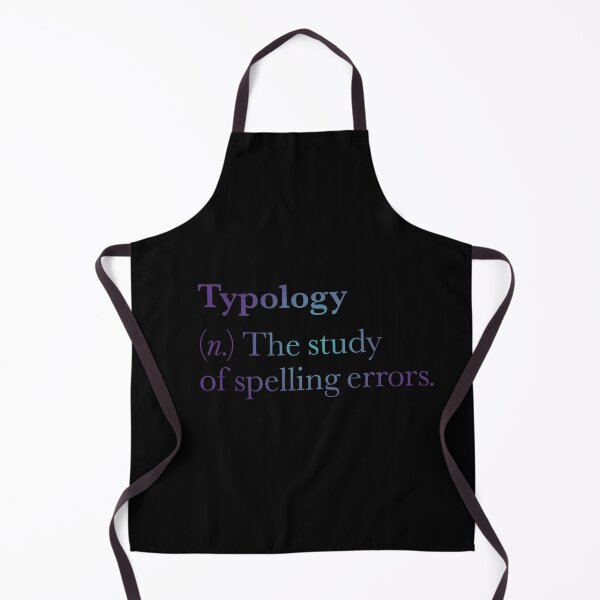 Item preview, Typology: The study of spelling errors v.3 designed and sold by x1brett.