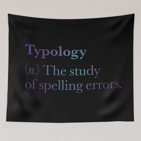 Item preview, Typology: The study of spelling errors v.3 designed and sold by x1brett.